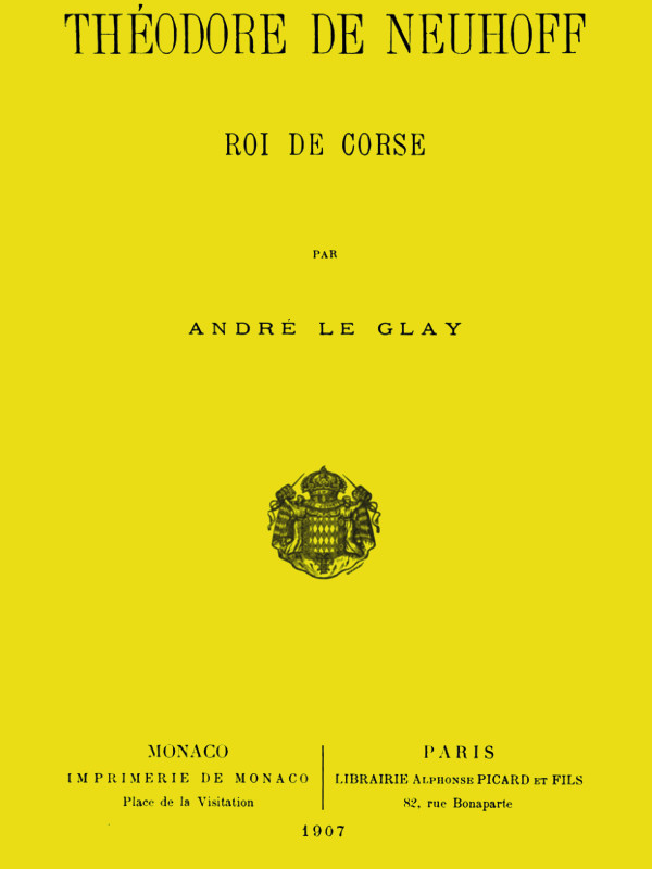 Théodore de Neuhoff, Roi de Corse