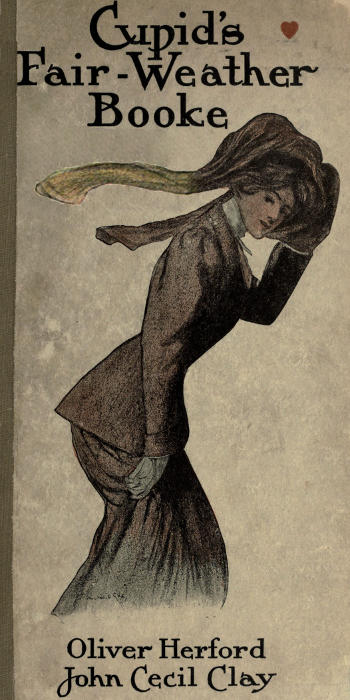 Cupid's Fair-Weather Booke Including an Almanack for Any Two Years (True Love Ought to Last That Long) Cupid's Fair-Weather Booke Including an Almanack for Any Two Years (True Love Ought to Last That Long)