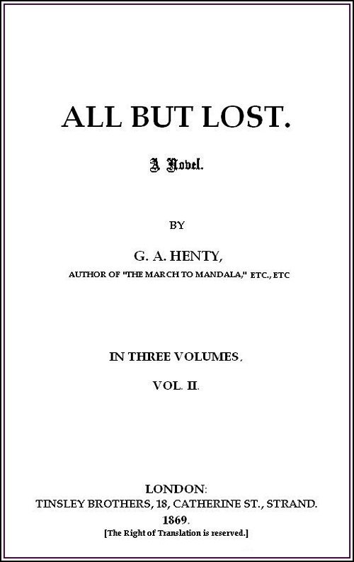 All But Lost: A Novel. Vol. 2 of 3