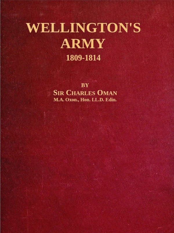 Wellington's Army, 1809-1814 Wellington's Army, 1809-1814