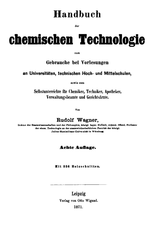 Handbuch der chemischen Technologie
Achte Auflage
