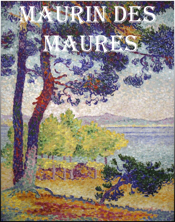 Maurin des Maures Maurin des Maures