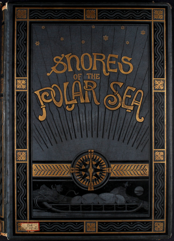 Shores of the Polar Sea: A Narrative of the Arctic Expedition of 1875-6 Shores of the Polar Sea: A Narrative of the Arctic Expedition of 1875-6