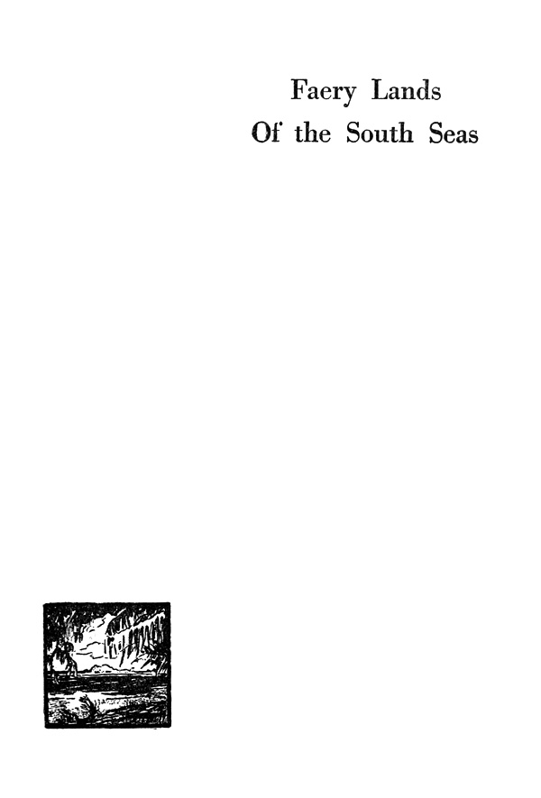 Faery Lands of the South Seas Faery Lands of the South Seas