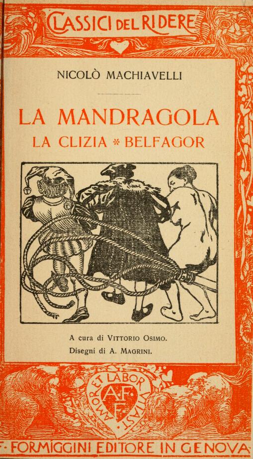 La mandragola - La Clizia - Belfagor La mandragola - La Clizia - Belfagor