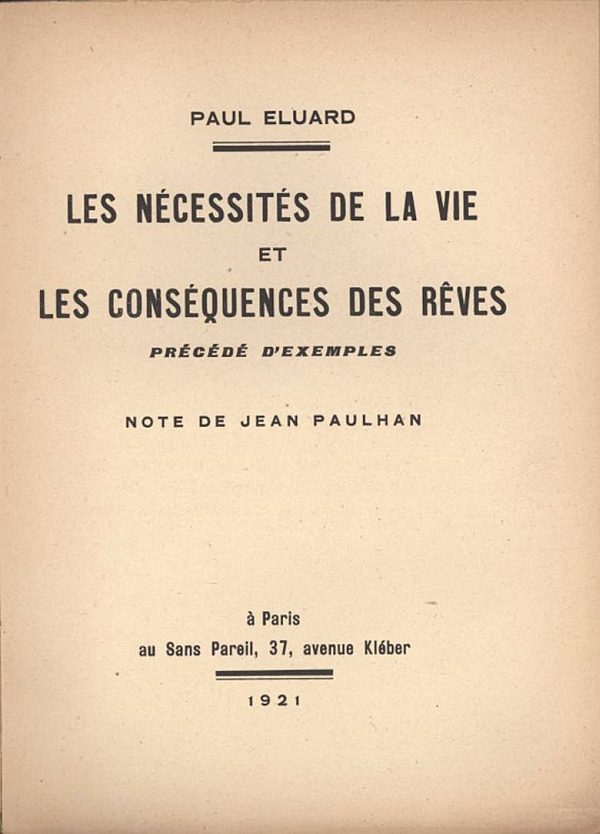 Les nécessités de la vie et les conséquences des rêves, précédé d'exemples Les nécessités de la vie et les conséquences des rêves, précédé d'exemples