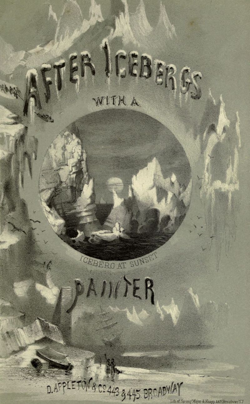 After Icebergs with a Painter
A Summer Voyage to Labrador and Around Newfoundland.