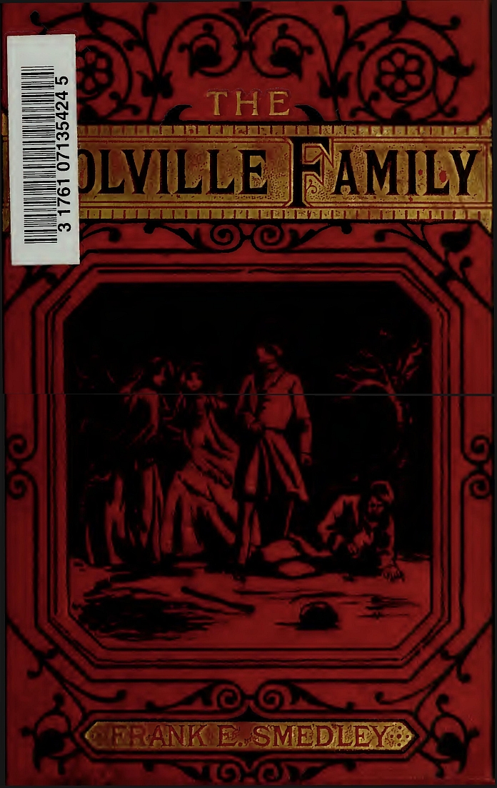 The Fortunes of the Colville Family; or, A Cloud with its Silver Lining The Fortunes of the Colville Family; or, A Cloud with its Silver Lining