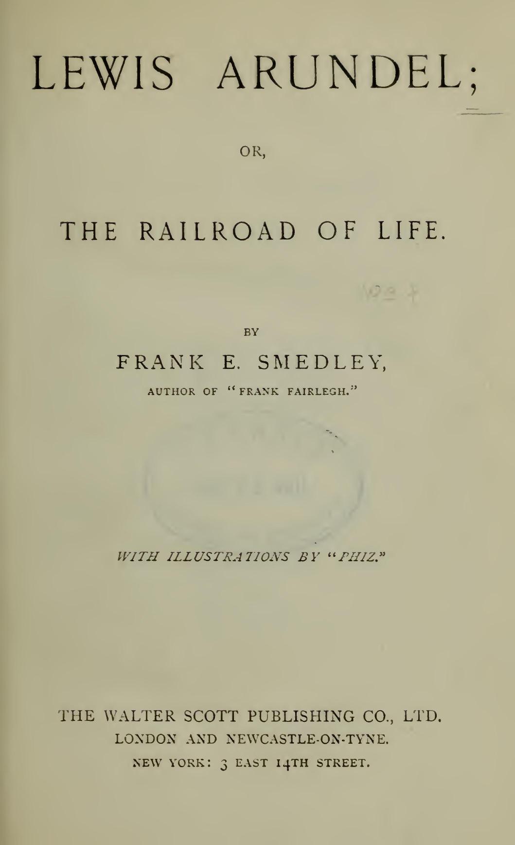 Lewis Arundel; Or, The Railroad Of Life Lewis Arundel; Or, The Railroad Of Life