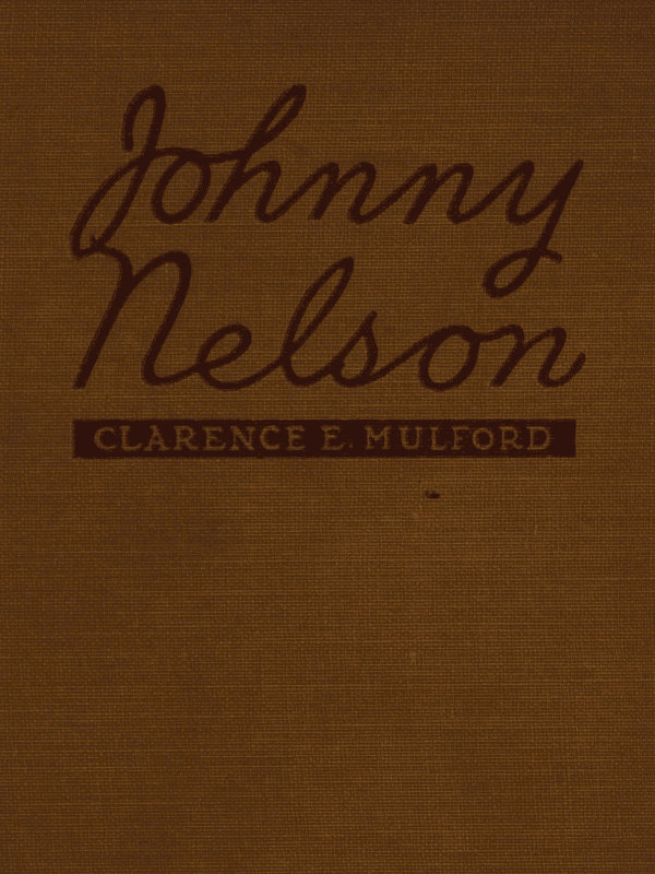 Johnny Nelson
How a one-time pupil of Hopalong Cassidy of the famous Bar-20 ranch in the Pecos Valley performed an act of knight-errantry and what came of it