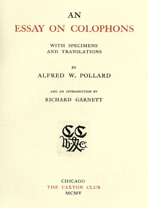 An Essay on Colophons, with Specimens and Translations An Essay on Colophons, with Specimens and Translations