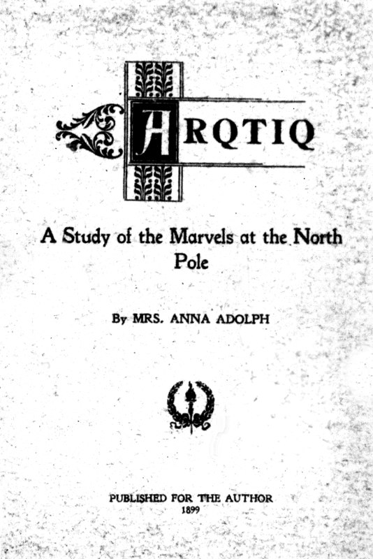 Arqtiq: A Study of the Marvels at the North Pole Arqtiq: A Study of the Marvels at the North Pole