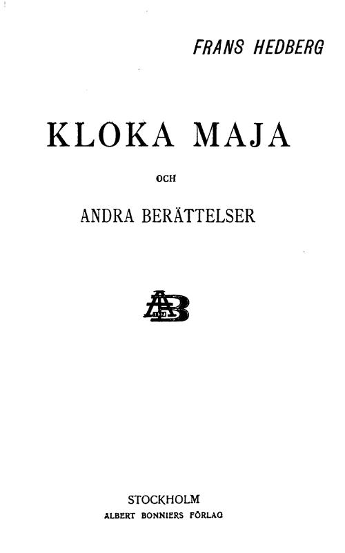 Kloka Maja och andra berättelser