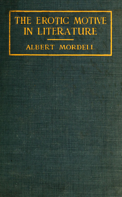 The Erotic Motive in Literature The Erotic Motive in Literature