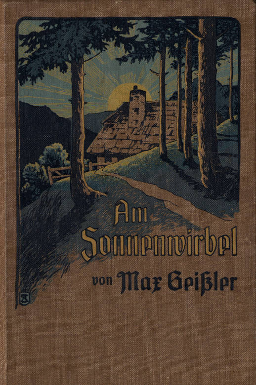 Am Sonnenwirbel: Eine Dorfgeschichte Am Sonnenwirbel: Eine Dorfgeschichte