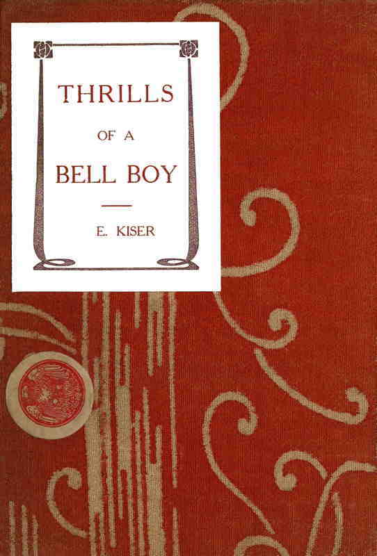 Thrills of a Bell Boy Thrills of a Bell Boy
