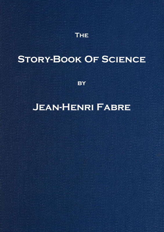 The Story-book of Science The Story-book of Science
