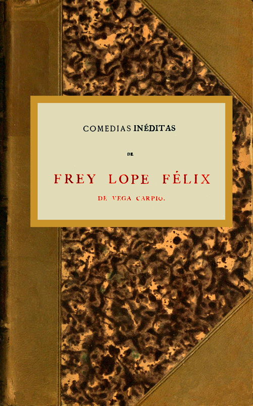 Comedias inéditas Comedias inéditas
