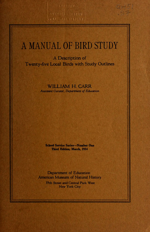 A Manual of Bird Study A Description of Twenty-Five Local Birds with Study Options A Manual of Bird Study A Description of Twenty-Five Local Birds with Study Options