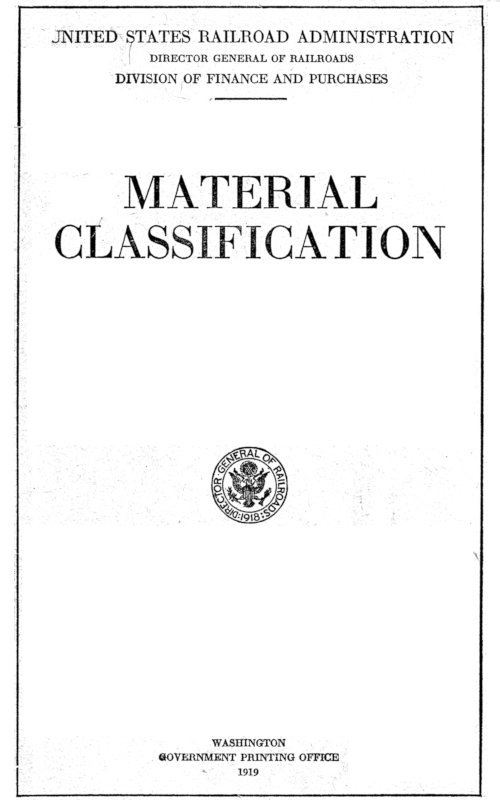 Material Classification Recommended by the Railway Storekeepers' Association Material Classification Recommended by the Railway Storekeepers' Association