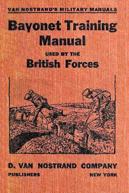 Bayonet Training Manual Used by the British Forces Bayonet Training Manual Used by the British Forces