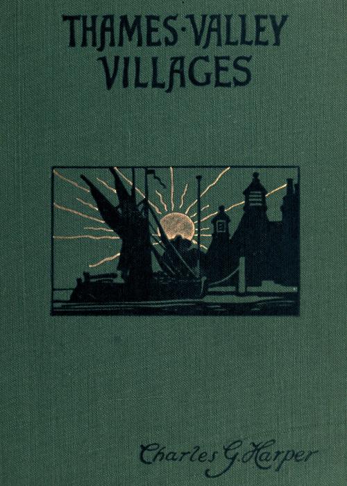 Thames Valley Villages, Volume 2 (of 2) Thames Valley Villages, Volume 2 (of 2)
