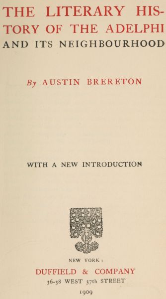 The Literary History of the Adelphi and Its Neighbourhood