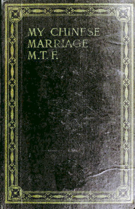 My Chinese Marriage My Chinese Marriage