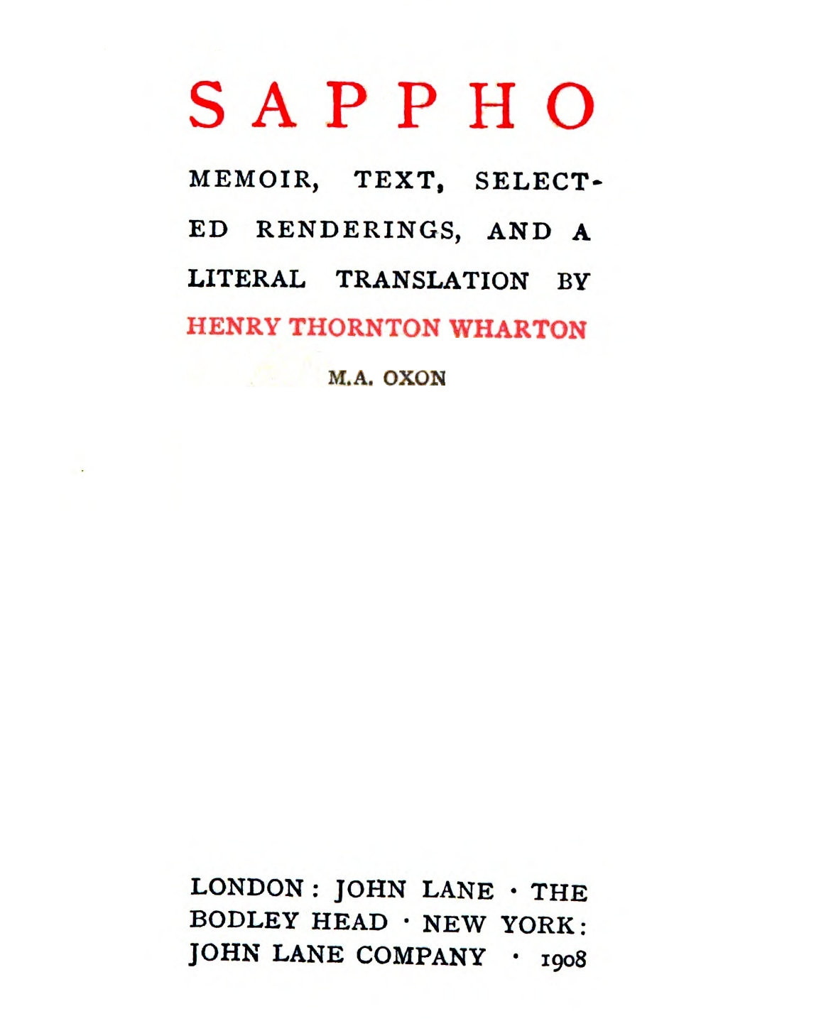 Sappho: Memoir, text, selected renderings, and a literal translation Sappho: Memoir, text, selected renderings, and a literal translation