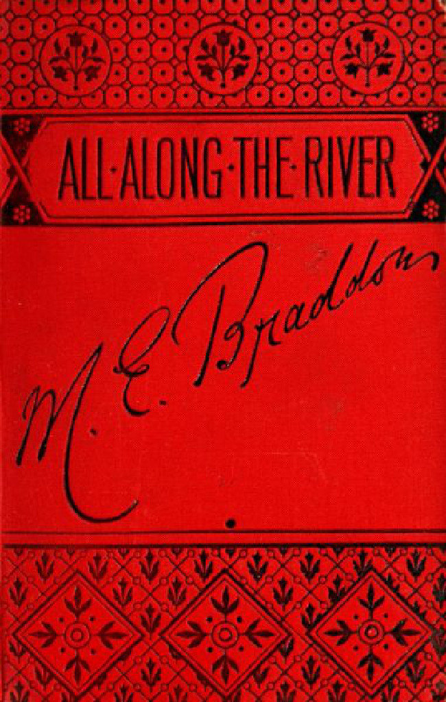 All along the River: A Novel