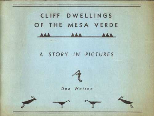 Cliff Dwellings of the Mesa Verde: A Study in Pictures Cliff Dwellings of the Mesa Verde: A Study in Pictures