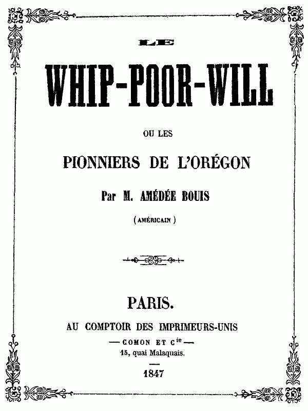 Le Whip-Poor-Will, ou, les pionniers de l'Orégon Le Whip-Poor-Will, ou, les pionniers de l'Orégon