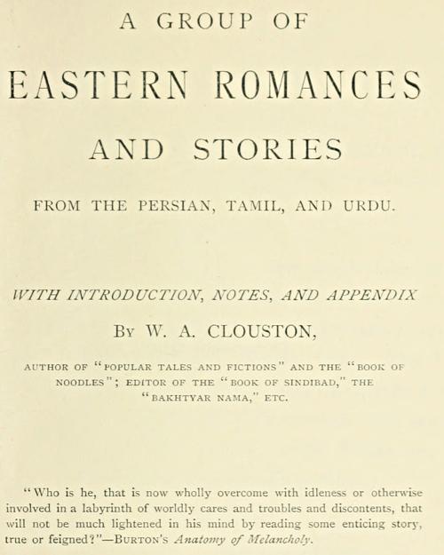 A Group of Eastern Romances and Stories from the Persian, Tamil and Urdu