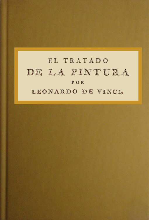 El tratado de la pintura El tratado de la pintura