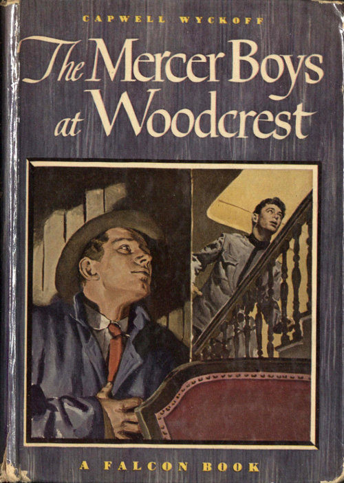 The Mercer Boys at Woodcrest The Mercer Boys at Woodcrest