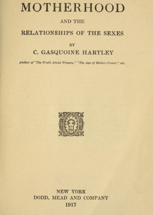 Motherhood and the Relationships of the Sexes Motherhood and the Relationships of the Sexes