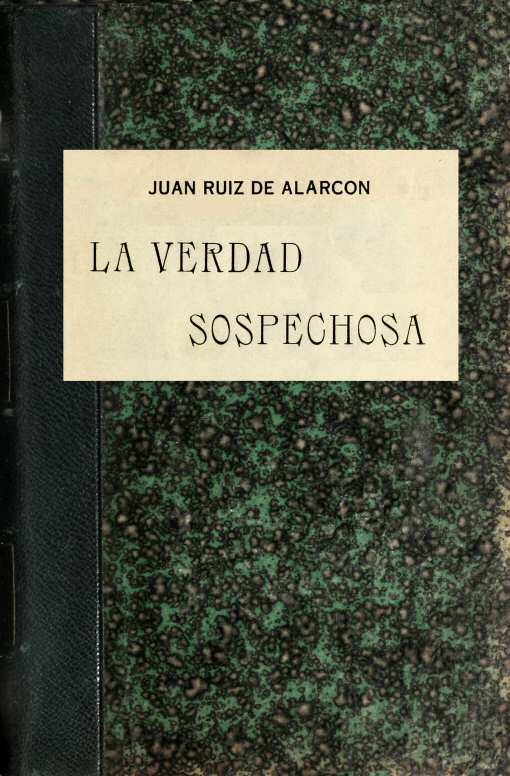 La verdad sospechosa La verdad sospechosa