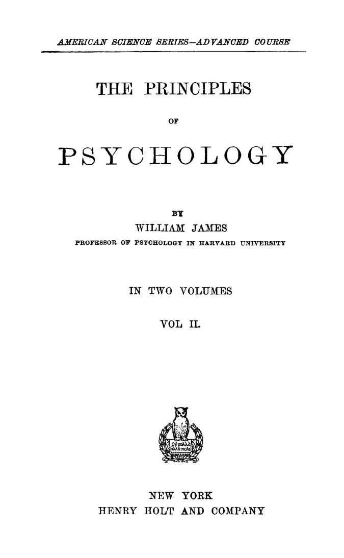 The Principles of Psychology, Volume 2 (of 2) The Principles of Psychology, Volume 2 (of 2)