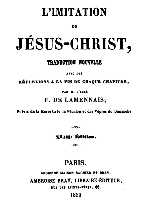 L'imitation de Jésus-Christ
Traduction nouvelle avec des réflexions à la fin de chaque chapitre