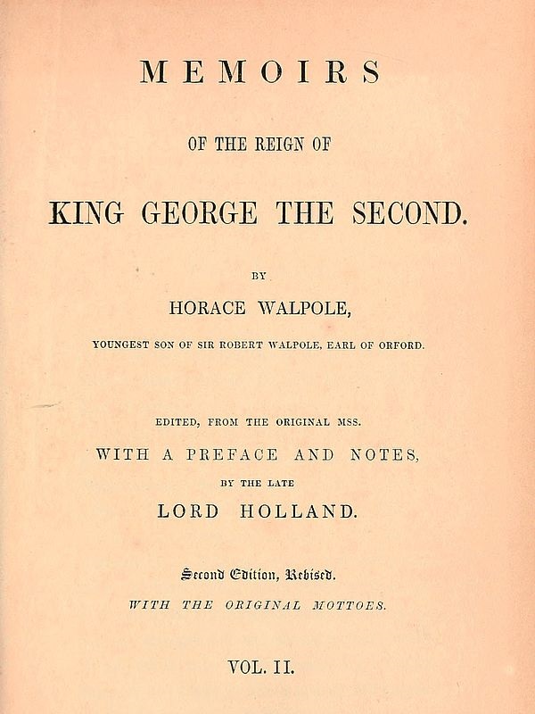 Horace Walpole - Kral II. George'nun Hükümdarlık Anıları, Cilt 2 (3 ciltten)