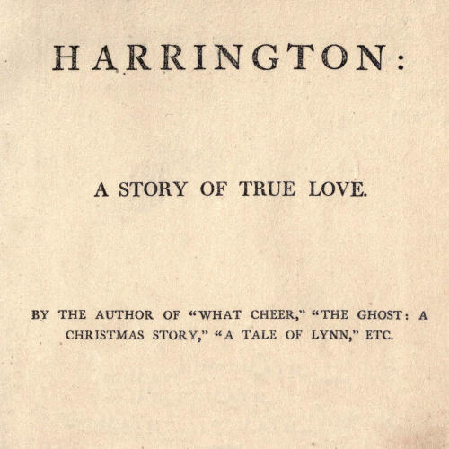 Harrington: A Story of True Love Harrington: A Story of True Love