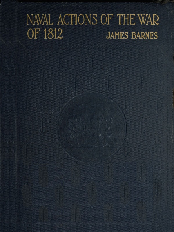Naval Actions of the War of 1812 Naval Actions of the War of 1812