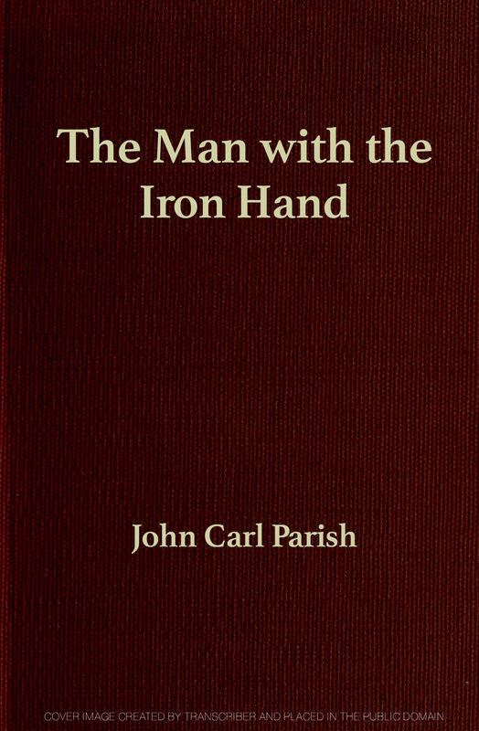 The Man with the Iron Hand The Man with the Iron Hand