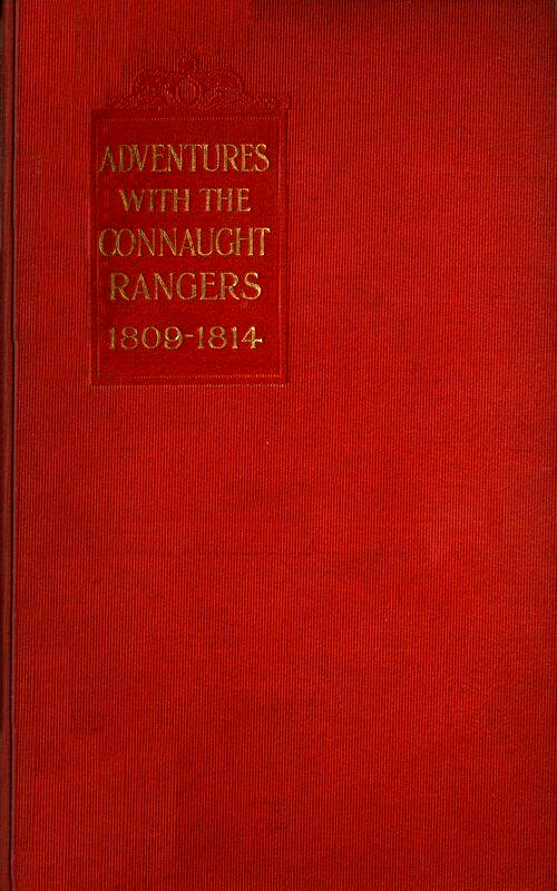 Adventures with the Connaught Rangers, 1809-1814 Adventures with the Connaught Rangers, 1809-1814