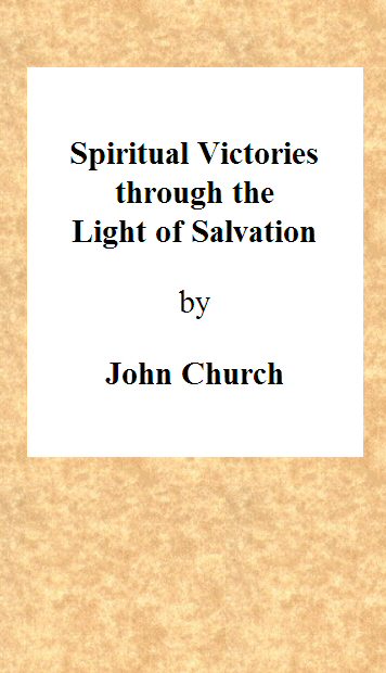 Spiritual Victories Through the Light of Salvation Spiritual Victories Through the Light of Salvation