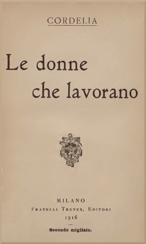 Le donne che lavorano Le donne che lavorano