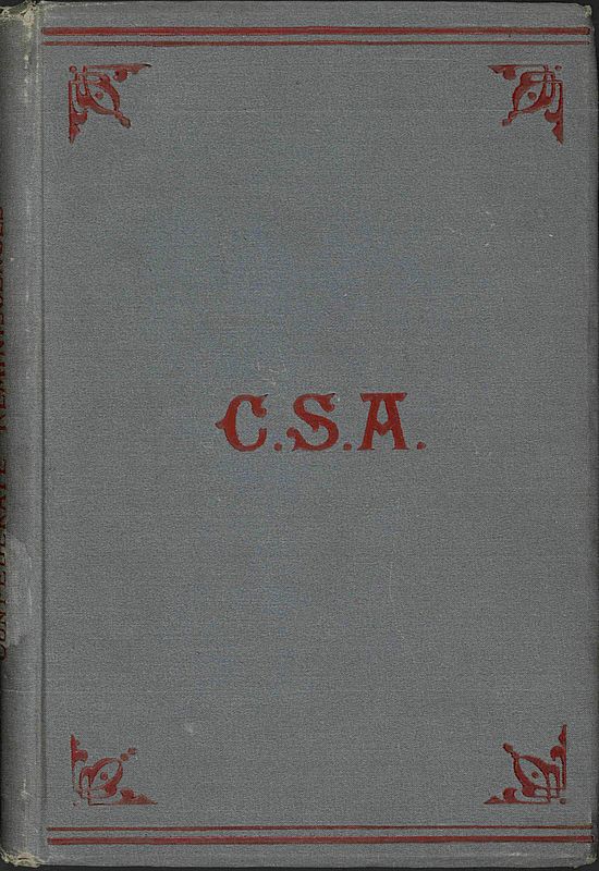 Reminiscences of Confederate Service, 1861-1865 Reminiscences of Confederate Service, 1861-1865