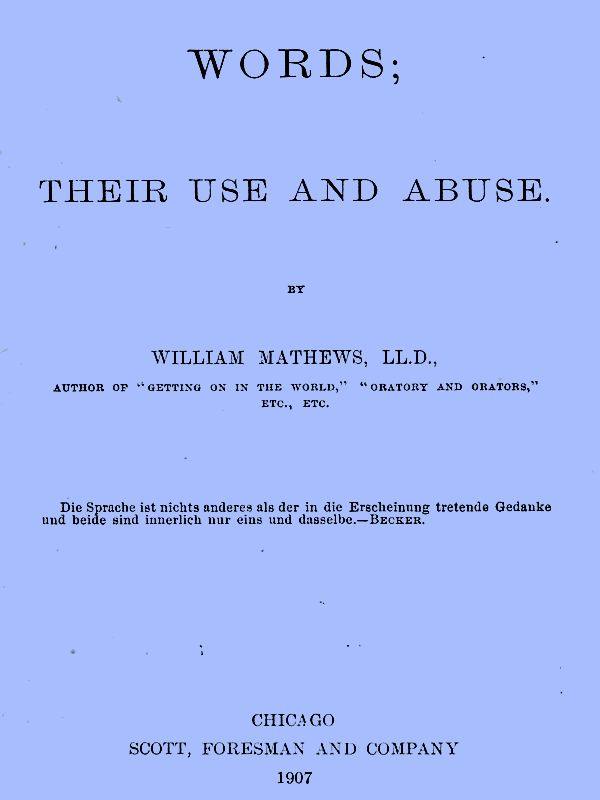 Words; Their Use and Abuse