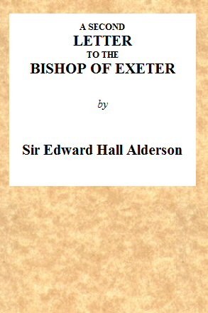 A Second Letter to the Bishop of Exeter A Second Letter to the Bishop of Exeter