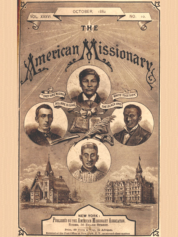 The American Missionary — Volume 36, No. 10, October, 1882 The American Missionary — Volume 36, No. 10, October, 1882